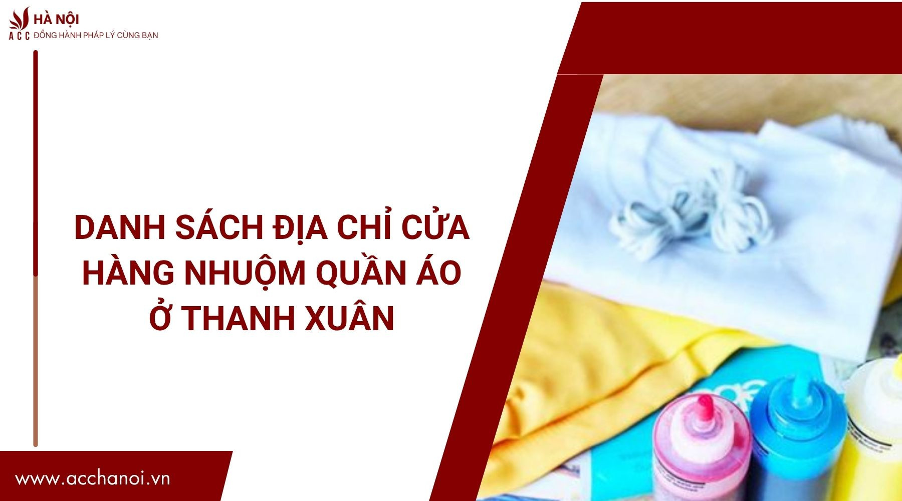 Danh sách các địa chỉ nhuộm quần áo cũ uy tín tại Hà Nội, bao gồm các tiệm ở khu vực Thanh Xuân, giúp bạn tìm nơi làm mới trang phục nhanh chóng.